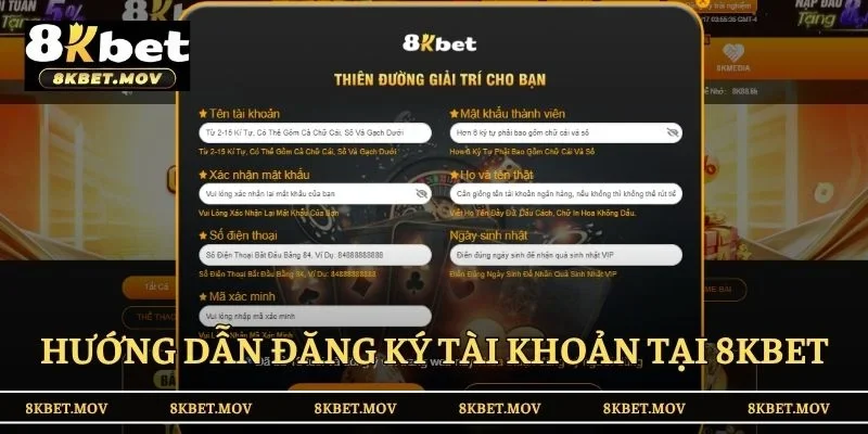 Hướng dẫn đăng ký tài khoản nhanh tại 8kbets